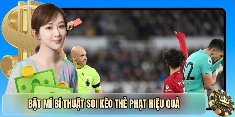 B&iacute; mật tạo n&ecirc;n sức h&uacute;t của k&egrave;o thẻ phạt trong c&aacute; độ